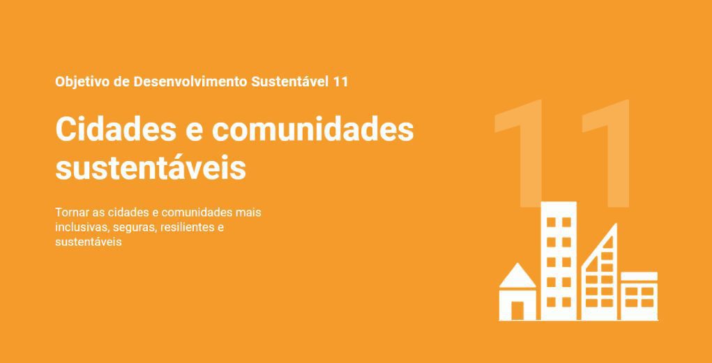 ODS 11 CIDADES SUSTENTÁVEIS